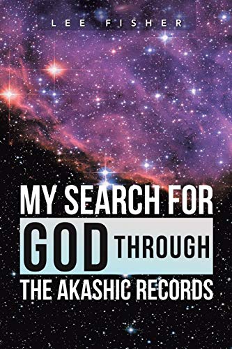 Beispielbild fr My Search for God Through the Akashic Records zum Verkauf von Chiron Media