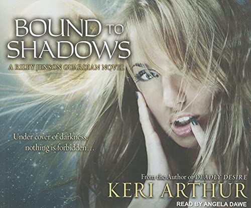 Bound to Shadows (Riley Jenson Guardian, 8) (9781452600086) by Arthur, Keri