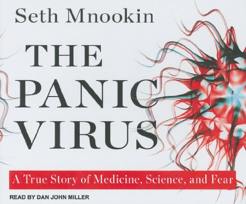 Stock image for The Panic Virus: A True Story of Medicine, Science, and Fear for sale by The Yard Sale Store