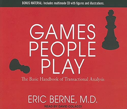 9781452601793: Games People Play: The Basic Handbook of Transactional Analysis