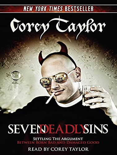 9781452604459: Seven Deadly Sins: Settling the Argument Between Born Bad and Damaged Good