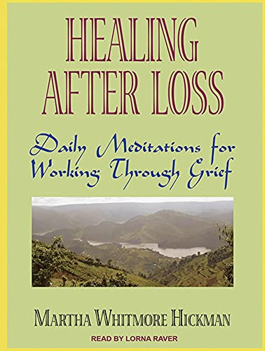 9781452604862: Healing After Loss: Daily Meditations for Working Through Grief