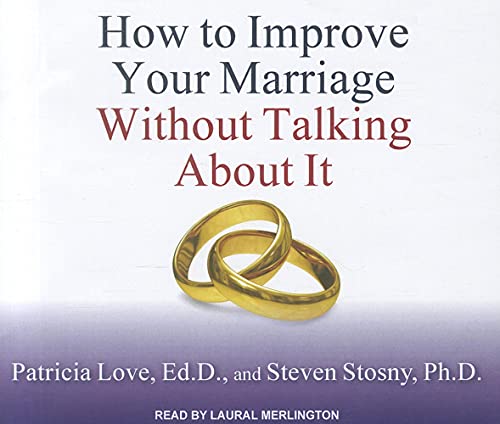 9781452605548: How to Improve Your Marriage Without Talking about It