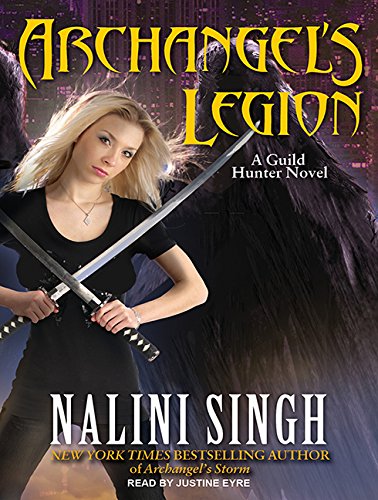 Archangel's Legion (Guild Hunter, 6) (9781452605692) by Singh, Nalini