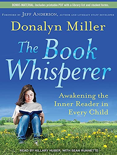 Imagen de archivo de The Book Whisperer: Awakening the Inner Reader in Every Child a la venta por SecondSale