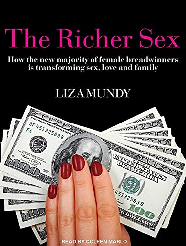 Imagen de archivo de The Richer Sex: How the New Majority of Female Breadwinners Is Transforming Sex, Love and Family a la venta por The Yard Sale Store