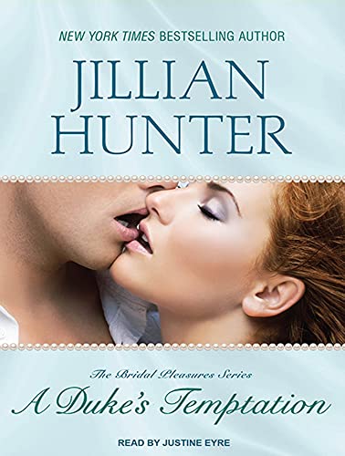 A Duke's Temptation (Bridal Pleasures, 1) (9781452606743) by Hunter, Jillian
