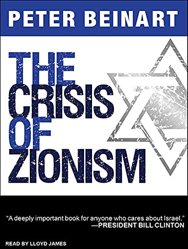 Beispielbild fr The Crisis of Zionism zum Verkauf von The Yard Sale Store