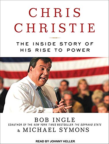 Stock image for Chris Christie: The Inside Story of His Rise to Power for sale by SecondSale