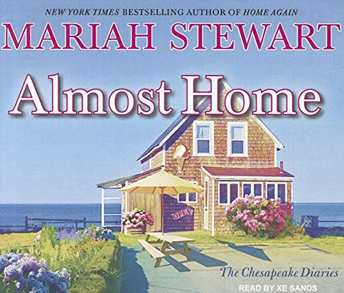 Almost Home (Chesapeake Diaries, 3) (9781452609133) by Stewart, Mariah