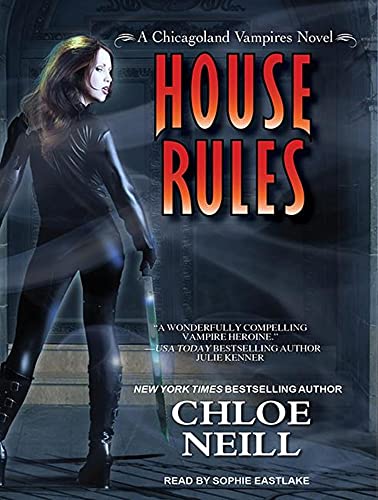 9781452609812: House Rules (Chicagoland Vampires)