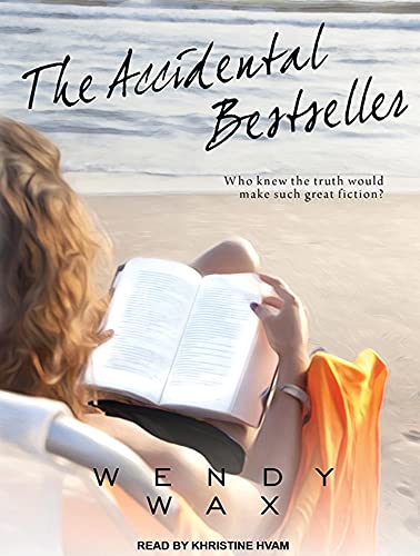 The Accidental Bestseller (9781452610122) by Wax, Wendy