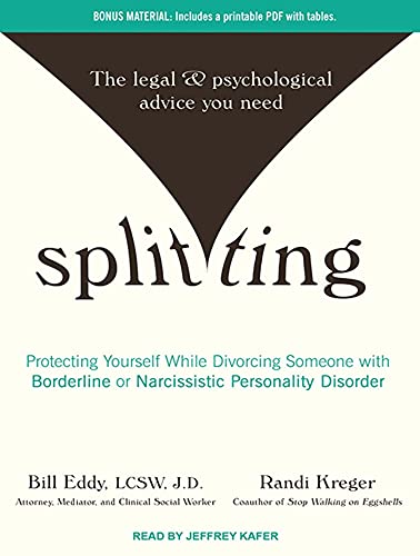 Stock image for Splitting: Protecting Yourself While Divorcing Someone With Borderline or Narcissistic Personality Disorder for sale by HPB-Diamond