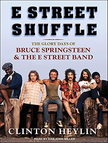 Imagen de archivo de E Street Shuffle: The Glory Days of Bruce Springsteen and the E Street Band a la venta por Booksavers of MD