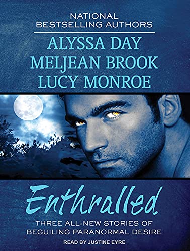 Enthralled (9781452611730) by Brook, Meljean; Day, Alyssa; Monroe, Lucy