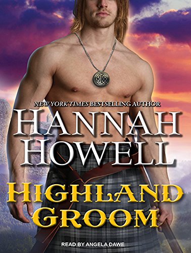 Highland Groom - Howell, Hannah/ Dawe, Angela (Narrator)