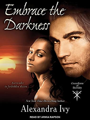 Embrace the Darkness (Guardians of Eternity, 2) (9781452615042) by Ivy, Alexandra