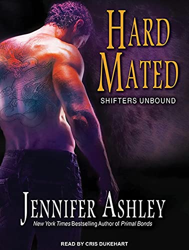 Hard Mated (Shifters Unbound, 3.5) (9781452615189) by Ashley, Jennifer