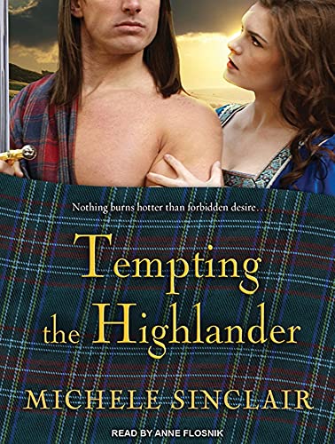 Tempting the Highlander (McTiernay Brothers, 4) (9781452615257) by Sinclair, Michele