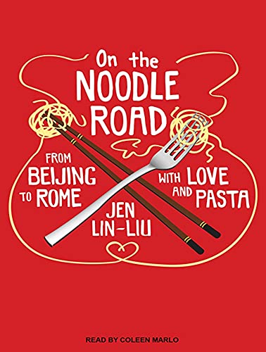 Stock image for On the Noodle Road for sale by Ezekial Books, LLC