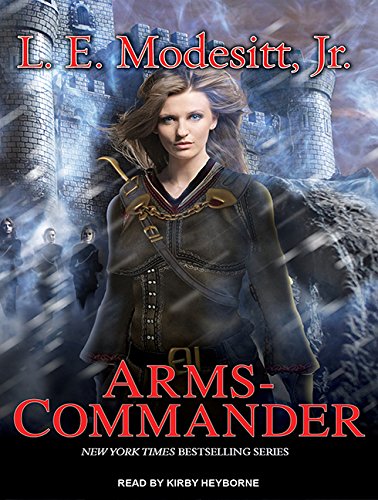 9781452616926: Arms-Commander: 16 (Saga of Recluce)