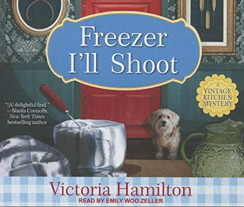 Beispielbild fr Freezer I'll Shoot (Vintage Kitchen Mystery, 3) zum Verkauf von SecondSale