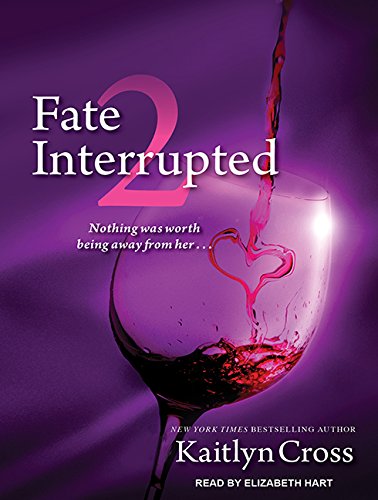 Stock image for Fate Interrupted 2 for sale by Majestic Books