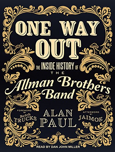 Stock image for One Way Out: the Inside History of the Allman Brothers Band for sale by True Oak Books