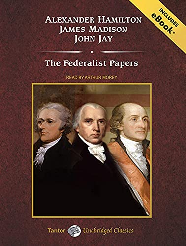 The Federalist Papers (9781452630205) by Hamilton, Alexander; Jay, John; Madison, James