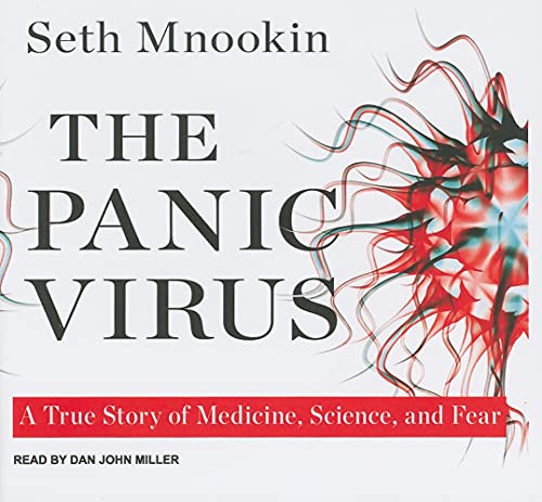 Imagen de archivo de The Panic Virus: A True Story of Medicine, Science, and Fear a la venta por SecondSale