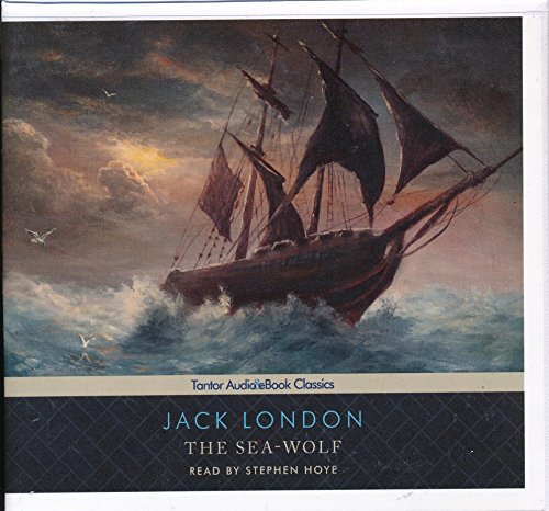 The Sea-Wolf (Tantor Audio & Ebook Classics) (9781452630656) by London, Jack