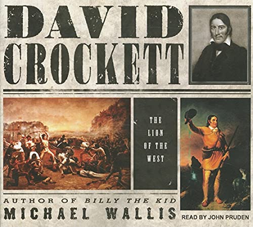 David Crockett: The Lion of the West (9781452630687) by Wallis, Michael