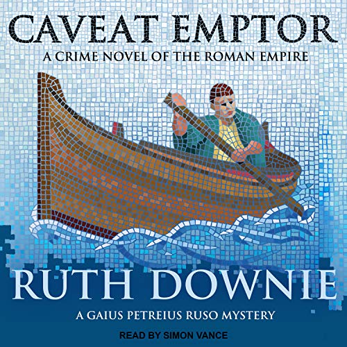 9781452630878: Caveat Emptor: A Novel of the Roman Empire Library Edition