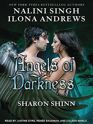 Angels of Darkness (9781452633572) by Andrews, Ilona; Shinn, Sharon; Singh, Nalini