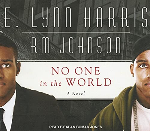 No One in the World: A Novel (9781452633602) by Harris, E. Lynn; Johnson, R. M.