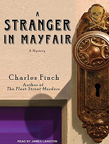 9781452634579: A Stranger in Mayfair (Charles Lenox Mysteries, 4)