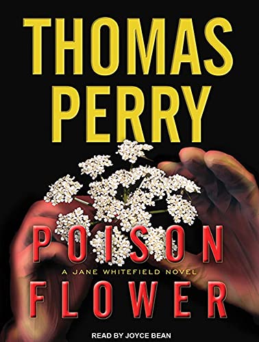 Poison Flower: A Jane Whitefield Novel (Jane Whitefield, 7) (9781452634708) by Perry, Thomas