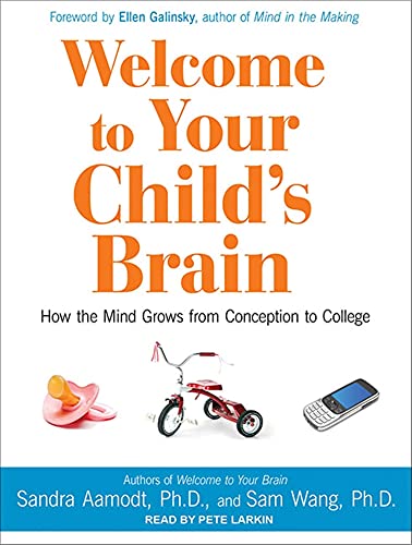 Beispielbild fr Welcome to Your Child?s Brain zum Verkauf von Majestic Books