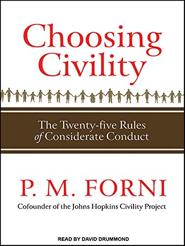 9781452635118: Choosing Civility: The Twenty-five Rules of Considerate Conduct: Library Edition