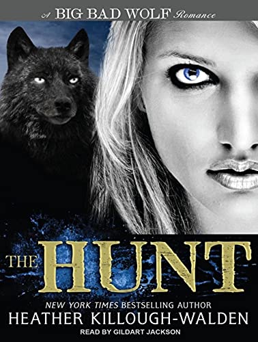 Imagen de archivo de The Hunt (A Big Bad Wolf Romance) a la venta por Harbor Books LLC