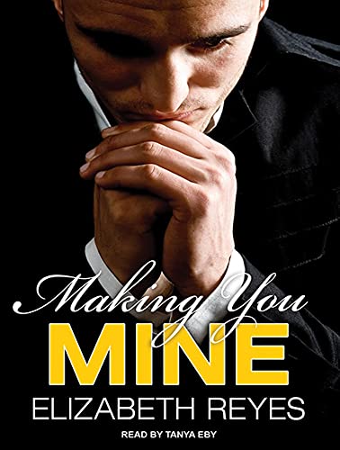 9781452643632: Making You Mine: Library Edition