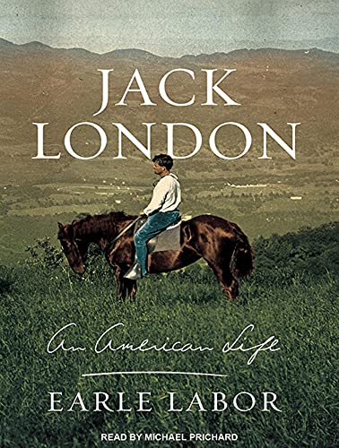 9781452646756: Jack London: An American Life