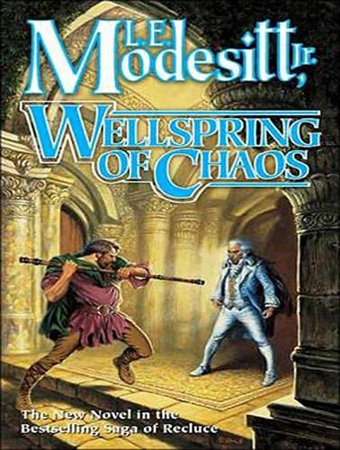 9781452646886: Wellspring of Chaos (The Saga of Recluce)