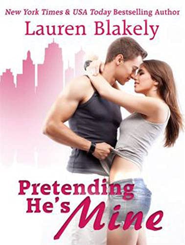 9781452649955: Pretending He's Mine: Library Edition