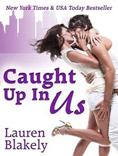 9781452649962: Caught Up in Us: Library Edition