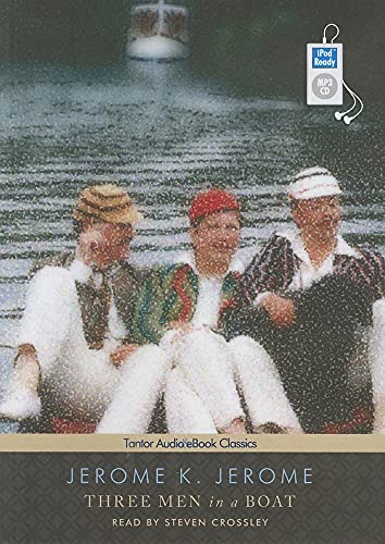 Three Men in a Boat (To Say Nothing of the Dog) (9781452650951) by Jerome, Jerome K.