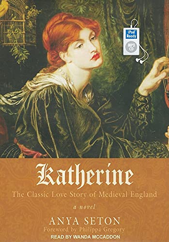 Katherine: A Novel (9781452651095) by Seton, Anya