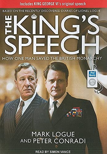 Imagen de archivo de The King's Speech: How One Man Saved the British Monarchy a la venta por HPB-Red