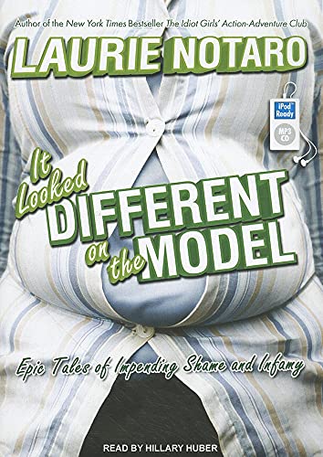 9781452652641: It Looked Different on the Model: Epic Tales of Impending Shame and Infamy