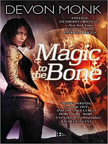 Magic to the Bone (Allie Beckstrom, 1) (9781452653075) by Monk, Devon